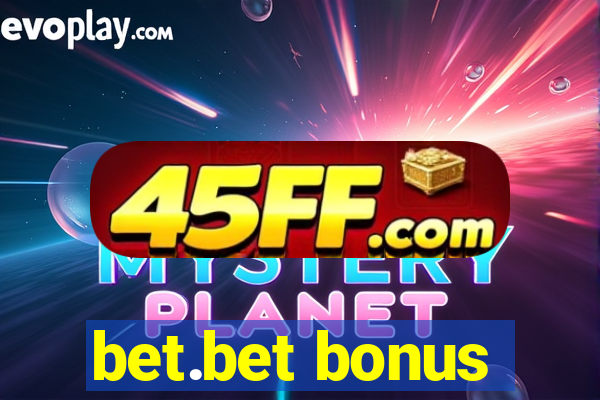 bet.bet bonus